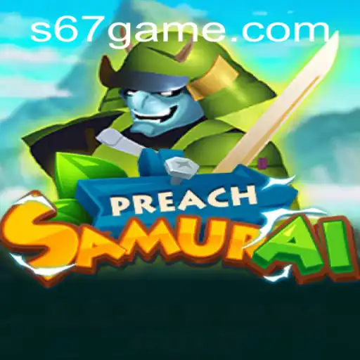 PreachSamurai: Unveiling the Intricacies of the 67 Game Phenomenon